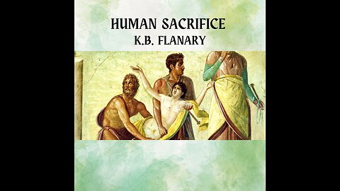 Human Sacrifice - KB Flanary