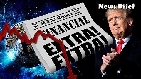 X22 Report: Trump Just Hit The [CB] Currency, Structure Change Coming! - Must Video