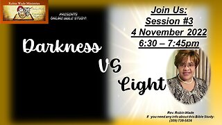 Darkness vs Light Session #3 4 Nov 2022