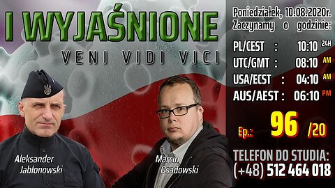 I WYJAŚNIONE - Veni Vidi Vici - Olszański, Osadowski NPTV (10.08.2020)
