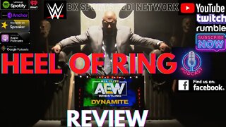 WRESTLING HEEL OF THE RING PODCAST AEW REVIEW AUG 24
