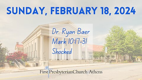 First Presbyterian Church; Athens, GA; February 18th, 2023