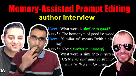 Author Interview - Memory-assisted prompt editing to improve GPT-3 after deployment