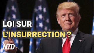 Trump: la loi sur l’insurrection ? ; Le PDG de DOMINION a t-il menti ?