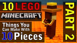 10 Minecraft Things You Can Make With 10 Lego Pieces (Part 2)