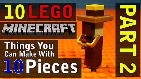 10 Minecraft Things You Can Make With 10 Lego Pieces (Part 2)