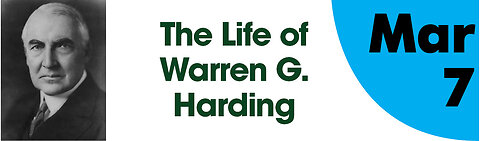 The Life of Warren G Harding