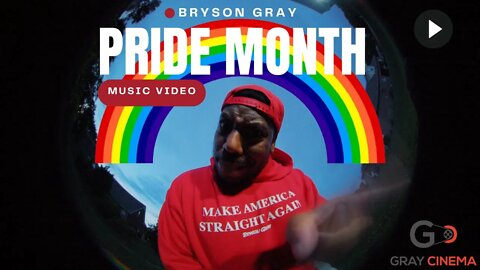 Bryson Gray - Pride Month [MUSIC VIDEO] #Pride