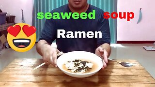 seaweed soup flavor ramen