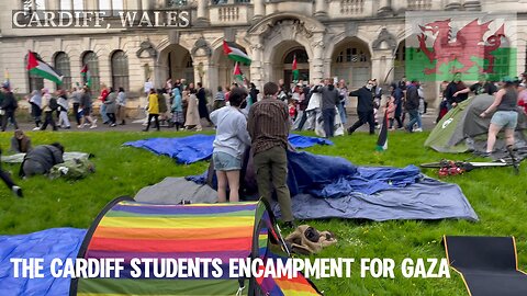 The Cardiff Students Encampment for Gaza, Cardiff University Wales