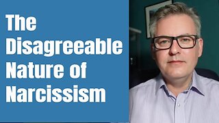 Why Narcissists are so Disagreeable