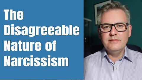 Why Narcissists are so Disagreeable