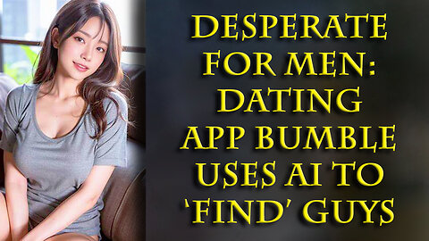 Dating apps are holding on for dear life, and they're failing for lack of men