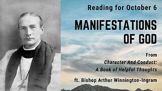 Manifestations of God II: Day 277 reading from "Character And Conduct" - October 6