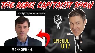 Mark Spiegel (PRO MONEY MANAGER) Rebel Capitalist Show Ep.17