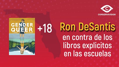 Ron DeSantis en contra de los libros explicitos en las escuelas