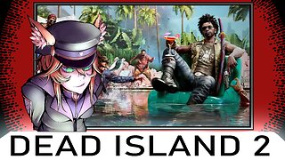 Dead Island 2 Part III