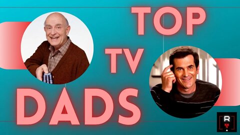 Top TV Dads - 5 On-Screen Dads We Love