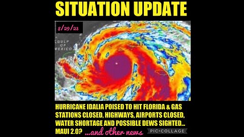 SITUATION UPDATE 8/29/23