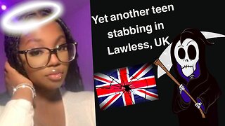 Teen stabbed to death in Lawless Britain