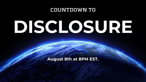 Countdown to DISCLOSURE | LIVE on August 8th @ 8PM EST