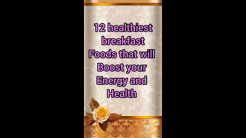12healthiest breakfast foods that will boost your energy and health