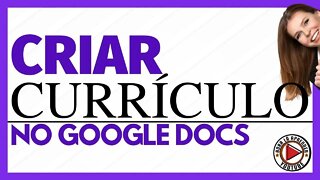 Como Fazer um Currículo no Google Docs pelo Celular