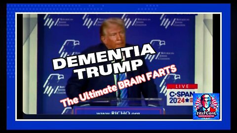 TRUMP DEMENTIA COMPILATIONS