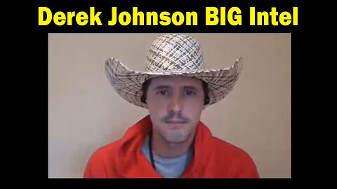 Derek Johnson BIG Intel 5.02.23: "A Great Turning Point Is Coming"