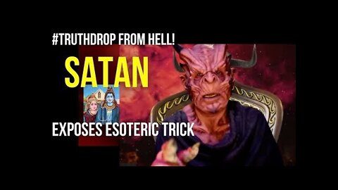 Satan Says Whatever Humanity Focuses On Is What Wins in the End