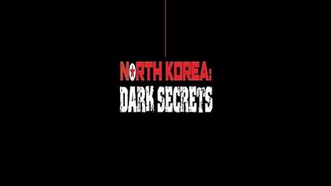 North Korea: Dark Secrets (Documentary 2024)