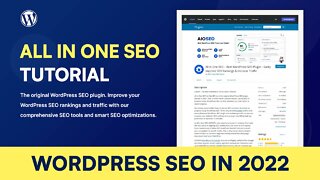 All in One SEO (AIOSEO) Tutorial for 2022 - Getting Started with WordPress SEO