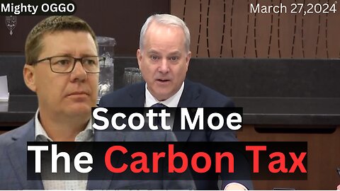 Scott Moe Speaks At OGGO Committee On The Carbon Tax