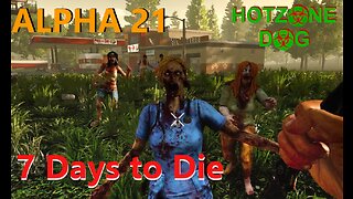 Will Pass N' Gas Kick My A** - Alpha 21 | EP 6 - 7 Days To Die