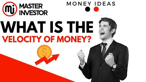What is the velocity of money made simple? 2022