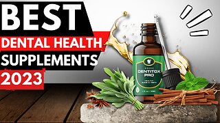 Top 5 Best Dental Health Supplements 2023