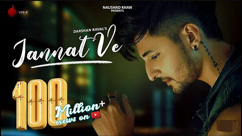 Jannat Ve Official Tom Video | Darshan Raval | Nirmaan |Lijo George | Indie Music Label