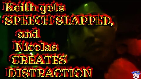 NEVER B4 RELEASED - Keith SPEECH SLAPPED, Nicolas CREATES DISTRACTION - June 29, 2019