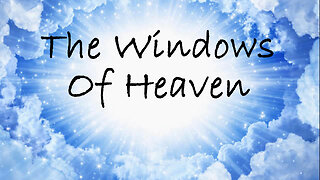 The Windows Of Heaven -- Instrumental Worship Chorus