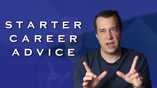 Starter Career Advice