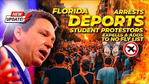 JUST NOW🔥FLORIDA EXPELLS & Arrest Students! DEPORTS Protestor & ADD to NO FLY LIST🚨Gov DeSantis WARN