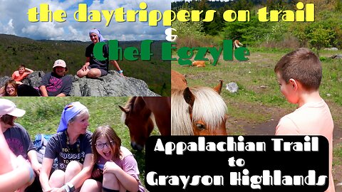 Wilson Creek to White Blaze with the "daytrippers on trail." Part 2