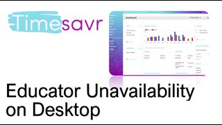 TimeSavr Educator Unavailability on Desktop