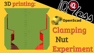 3D Printing: Clamping Nut Experiment