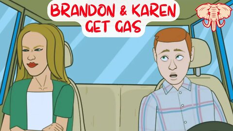 Brandon & Karen Get Gas! | Let's Go Brandon 😂 [RED ELEPHANT]