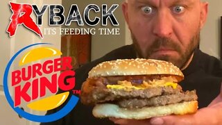 Burger King Steakhouse King Double Cheese Burger Food Review - Ryback Feeding Time