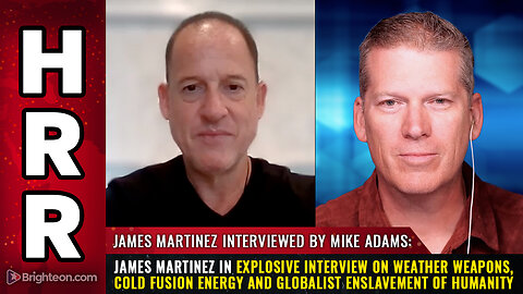 James Martinez in explosive interview on weather weapons, cold fusion...