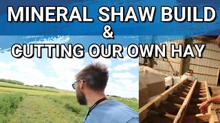 Building The Justin Rhodes Mineral Shaw For Our Sheep | Cutting Hay For Our Rabbits