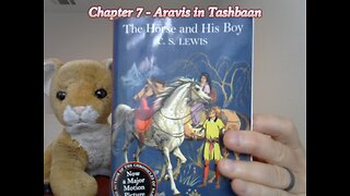 Chapter 7 - The Horse and His Boy, by CS Lewis. StoryTime with Uncle Levi