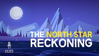 The North Star Reckoning | Moment of Hope | Pastor Brian Lother